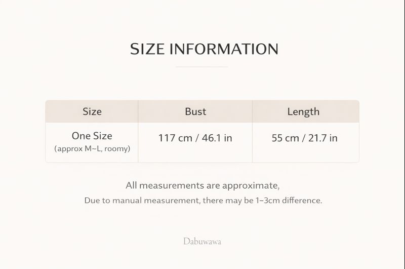 a table with size information, including measurements for bust, length, and one size. The table provides approximate measurements for a bust of 117 cm / 46.1 in and a length of 55 cm / 21.7 in. The text indicates that all measurements are approximate and due to manual measurement, there may be a difference of 1-3 cm. The image is a collage of multiple images, and the text does not include any descriptive phrases or specific details about each image.