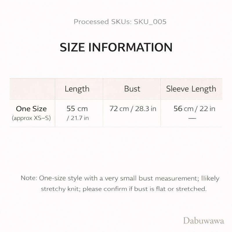 a size information table for a single-size garment, which is described as a 55 cm bust and a 22 in sleeve length. The table provides measurements for a bust and sleeve length, and it also mentions a one-size style with a very small bust measurement. The text advises confirming the bust is flat or stretched.